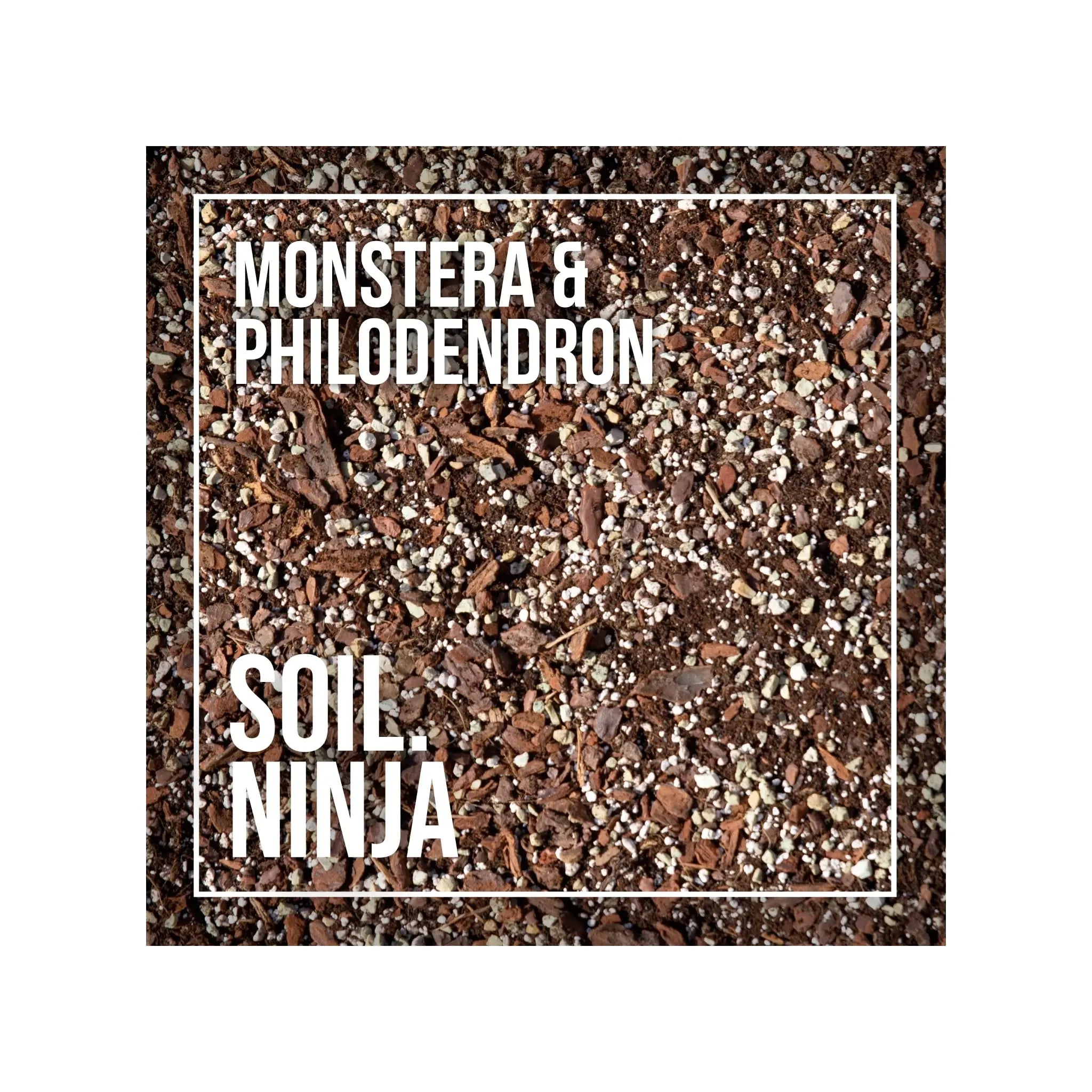 Soil Ninja - Premium Monstera &amp; Philodendron Blend Soil Ninja